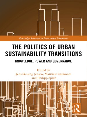 cover image of The Politics of Urban Sustainability Transitions